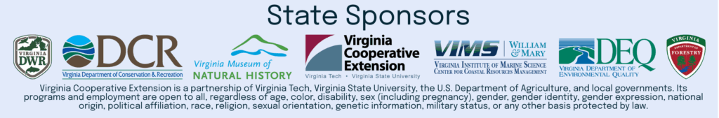 Riverine_2024_infographic_ Sponsors Virginia Master Naturalist State Sponsors - DCR, Virginia Museum of Natural History, Cooperative Extension, VIMS at William & Mary, DEQ, and Virginia Department of Forestry.